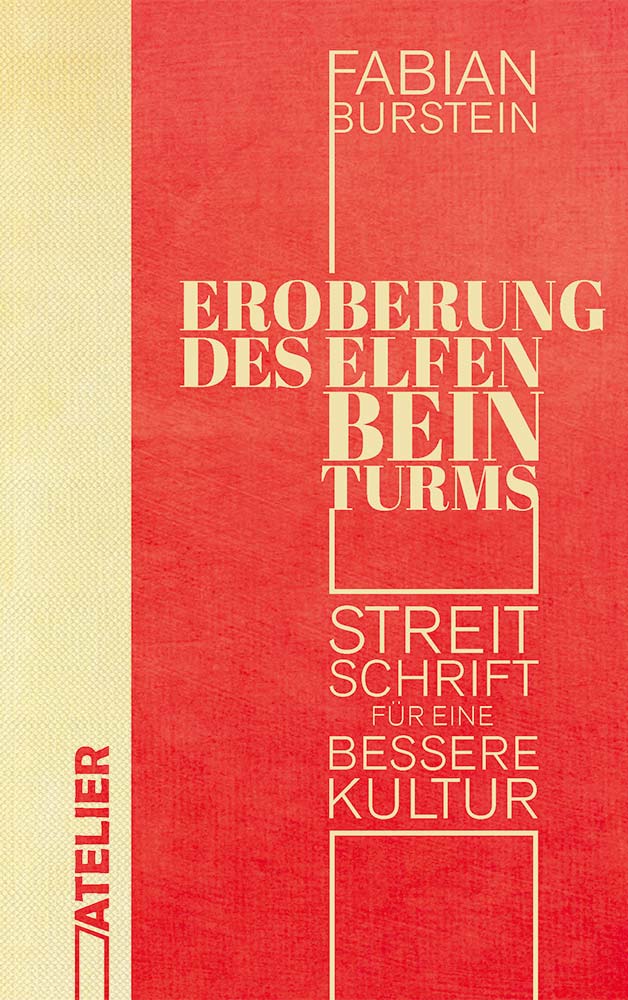 Fabian Burstein: Eroberung des Elfenbeinturms