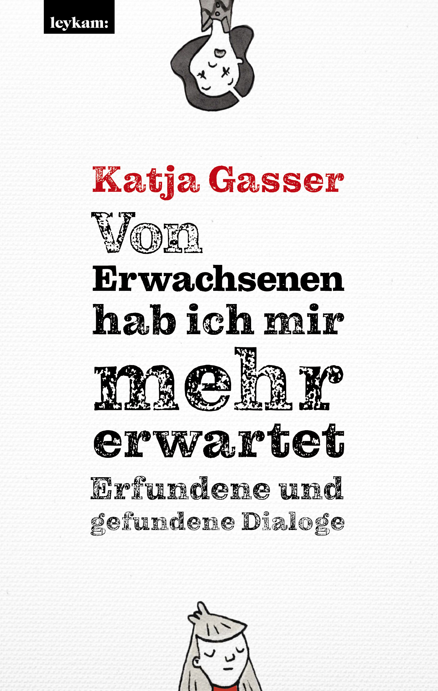 Katja Gasser: Von Erwachsenen hab ich mir mehr erwartet